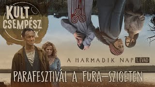 Parafesztivál a Fura-szigeten | FILMFALÓ leszigetelt | A harmadik nap 1. évad
