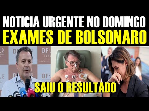 NOTICIA URGENTE- ACABA DE SAIR RESULTADO DOS EXAMES DE BOLSONARO