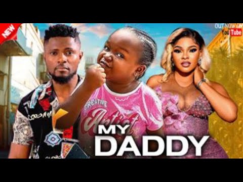 My Daddy - Ebube Obio, Maurice Sam, Sonia Uche Exclusive Nollywood Nigeria Movie