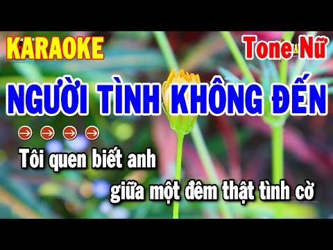 Karaoke Người Tình Không Đến Tone Nữ Nhạc Sống Dễ Hát Nhất 2024 | Thanh Hải