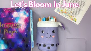Let’s Bloom In June 🌸