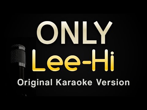 ONLY – Lee Hi (Karaoke Songs With Lyrics – Original Key)