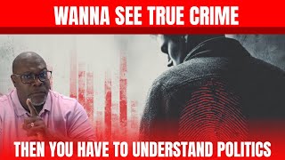 True Crime Is Political