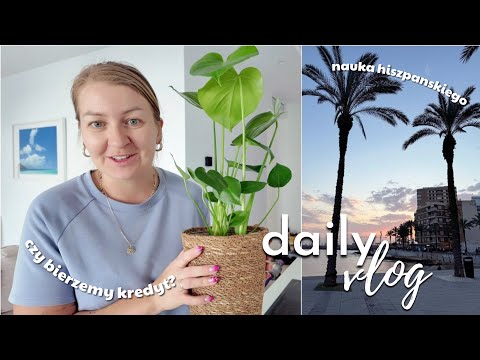 KREDYT TO WSTYD! ⭐  PIERWSZA LEKCJA HISZPAŃSKIEGO ⭐ KOLEJNE LUMPEKSOWE ŁOWY ⭐ DAILY VLOG