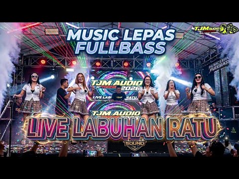 🟠REMIX LAMPUNG 2026✴️TJM AUDIO LIVE LABUHAN RATU✴️MUSIK FULLBASS ARR JONI, VJ AJO IYO GUNCANG LIBAS🔥