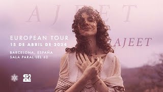 AJEET EUROPE TOUR BCN 2024