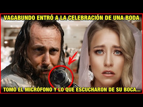 Vagabundo irrumpi贸 en una boda, le arrebat贸 el micr贸fono al presentador y lo que sali贸 de su boca...