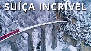 MARAVILHAS DA SUÍÇA: Os lugares mais fascinantes da Suíça