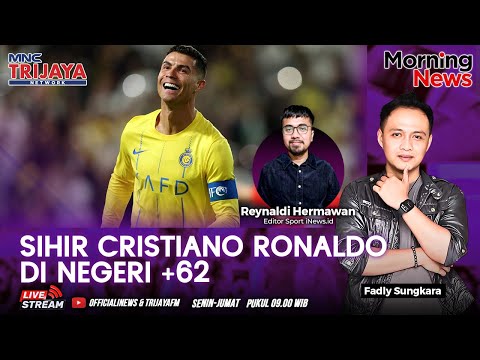 🔴LIVE Sihir Cristiano Ronaldo di Negeri +62 | Morning News | 19/02