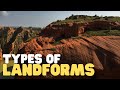 Exploring Different Types of Landforms