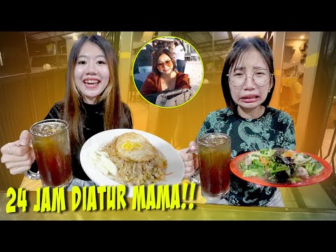 24 JAM MAKAN DIATUR MAMA!! KOK JADI GINI!!