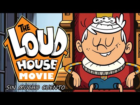 LOUD HOUSE LA PELICULA | RESUMEN EN 10 MINUTOS