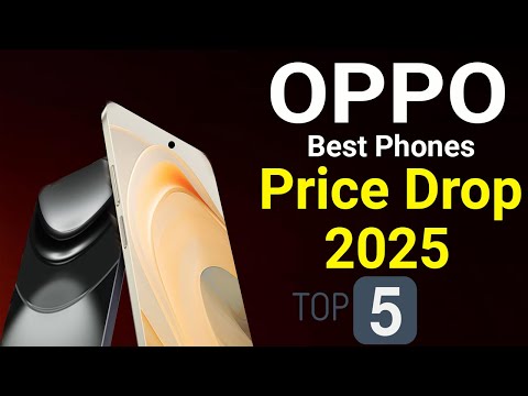 OPPO Top 5 Best Phones Price Drop in 2025