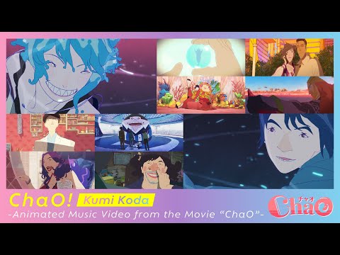 ChaO! -Animated Music Video from the Movie “ChaO”-