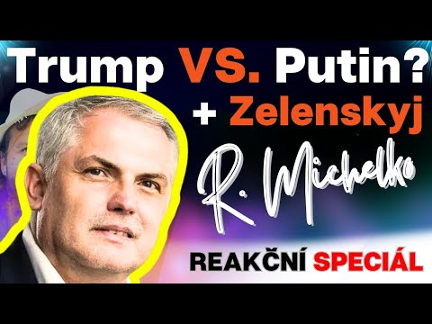 Roman Michelko: 💥 Trump VS. Putin VS. Zelenskyj: na ostří nože? 💥 Jaké krize KAPITALISMU čekat?