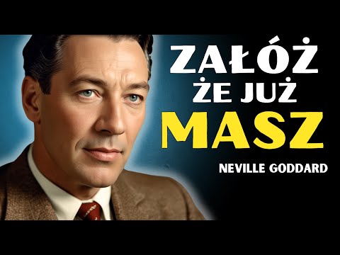 Przestań Oglądać Filmy o Manifestacji – Zrób To, by Zobaczyć PRAWDZIWE REZULTATY! Neville Goddard