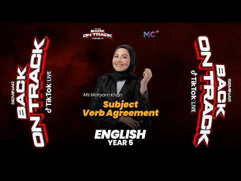 Seminar Back On Track - YEAR 5 ENGLISH | Subject - Verb Agreement
