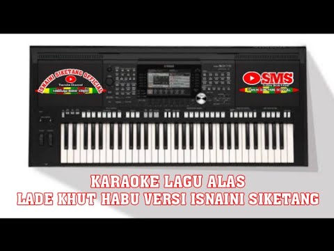 KARAOKE AlAS LADE KHUT HABU