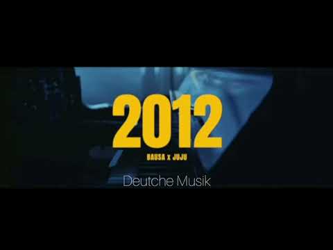 Bausa x Juju - 2012 (Official Audio)