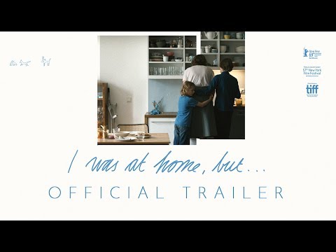 I Was at Home, But... (official trailer)