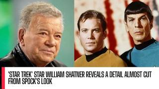 Star Trek Star William Shatner Reveals a Detail Almost Cut from Spock’s Look
