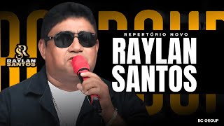 🟨 RAYLAN SANTOS 2025 | NOVO CD CAÍDO NO BAR 🟨