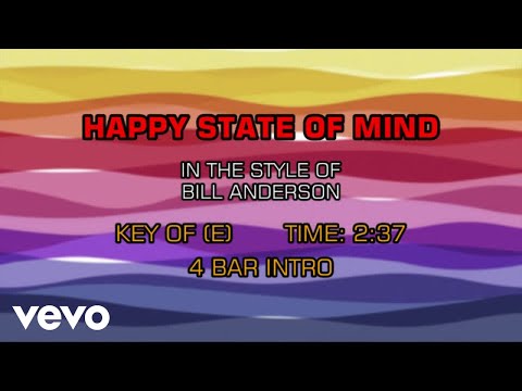 Bill Anderson – Happy State Of Mind (Karaoke Vocal Guide)