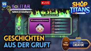 Shop Titans - Geschichten aus der Gruft