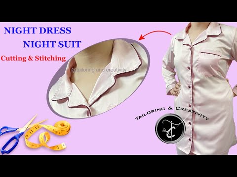 night dress cutting and stitching/night suit cutting and stitching