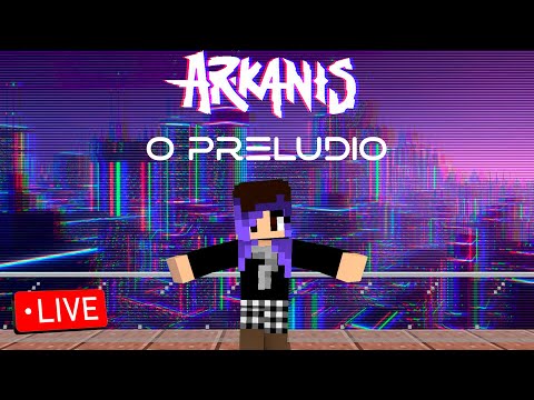 ARKANIS - PRELÚDIO