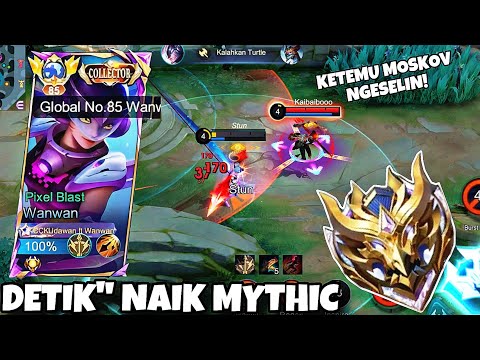 PERJUANGAN MENUJU MYTHIC IMMORTAL! KETEMU USER MOSKOV NGESELIN PARAH! GLOBAL WANWAN