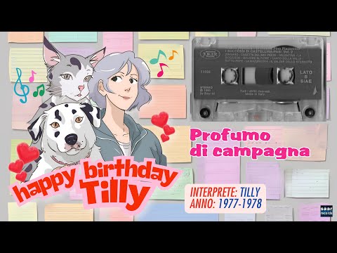 HAPPY BIRTHDAY TILLY 🎂: Profumo Di Campagna (Tilly, Orchestra Pino Piacentino) 1977-1978 🎵❤️💙💛😍