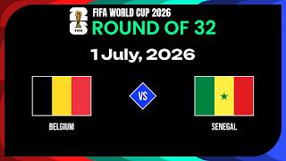 [ LIVESCORE ] Belgium vs Senegal | FIFA World Cup 2026.