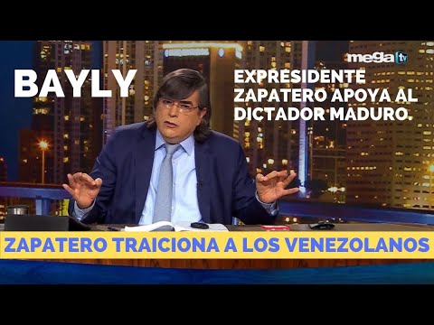 'Bayly' Expresidente Zapatero ha traicionado a millones de venezolanos apoyando al dictador Maduro.