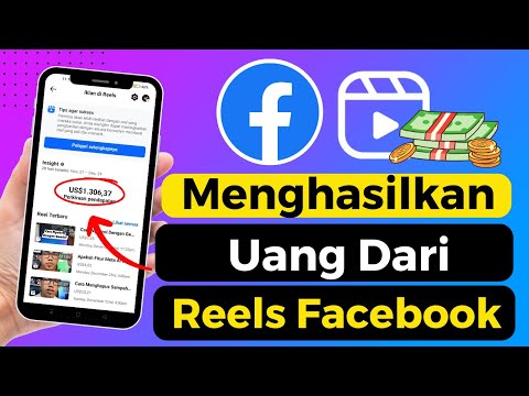 Cara Menghasilkan Uang Dari Reels Facebook Untuk Pemula