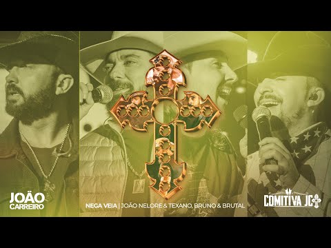 João Carreiro, Comitiva JC, João Nelore e Texano, Bruno & Brutal - Nega Veia (Vol. 2)