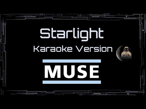 Muse • Starlight (CC Karaoke / Instrumental)