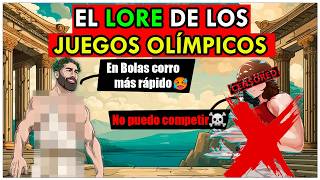 El Lore de los JUEGOS OLÍMPICOS - ¿Competían en BOLAS? 🥵