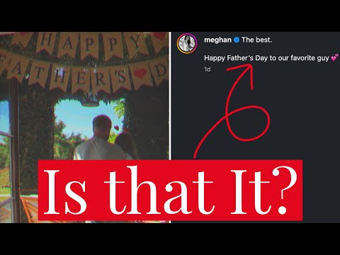 Does Meghan Markle Not Value Fatherhood? Meghan's Dismal Post about Prince Harry for Father's Day
