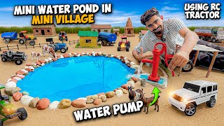I Build a Mini Water pond with mini Hand Pump in village 🔥 New construction in mini city 