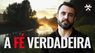 A FÉ VERDADEIRA | Vai na Bíblia