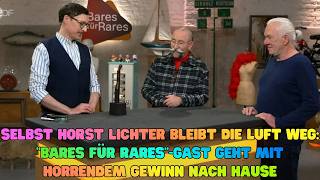 Selbst Horst Lichter bleibt die Luft weg Bares für Rares Gast geht mit horrendem Gewinn nach Haus
