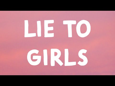 Sabrina Carpenter - Lie To Girls (Lyrics)