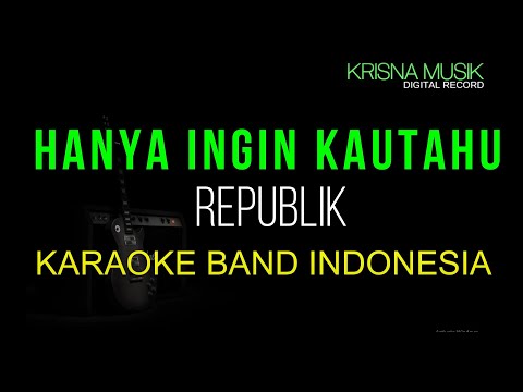 HANYA INGIN KAU TAU KARAOKE ORIGINAL REPUBLIK HD AUDIO