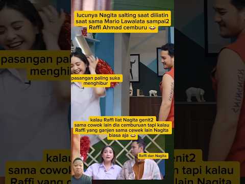 lucunya Nagita salting saat diliatin sama Mario Lawalata sampai2 Raffi cemburu 😂#short#video#