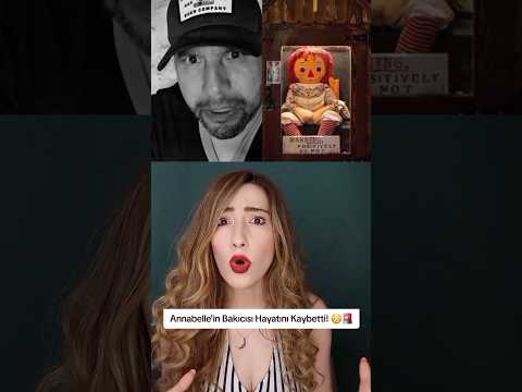 Annabelle'in Bakıcısı Hayatını Kaybetti! 😳🚨 #shorts #trending #nurözkurt
