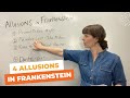 Exploring Key Allusions in Frankenstein