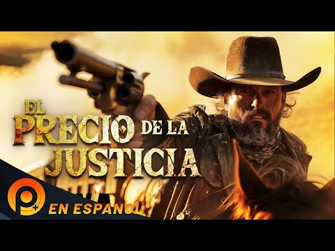 EL PRECIO DE LA JUSTICIA | PELICULA OCCIDENTAL EN ESPANOL | PELICULAS+