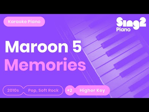 Maroon 5 – Memories (Karaoke Piano) Higher Key