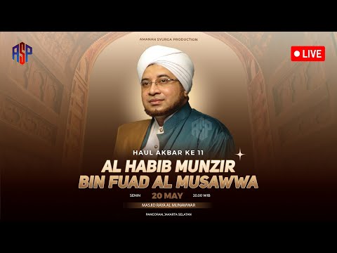 🔴 LIVE ON PUNCAK HAUL AKBAR KE-11 Shultonul Qulub AlHabib Munzir BIN Fuad AlMusawa